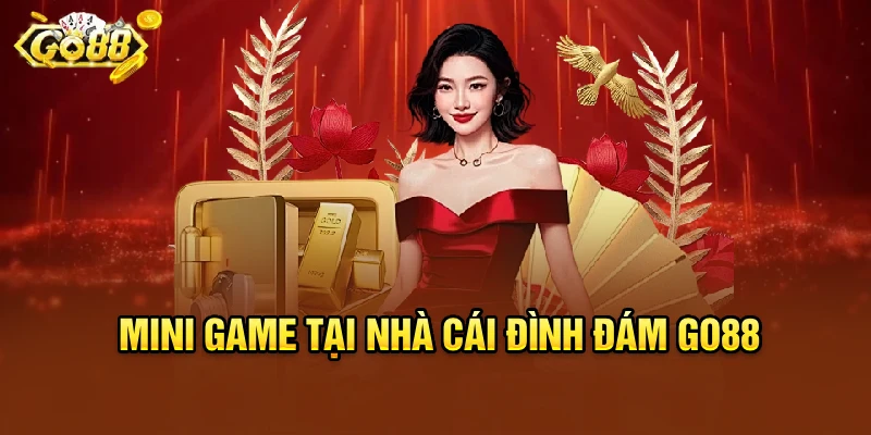 Mini game tại nhà cái đình đám Go88
